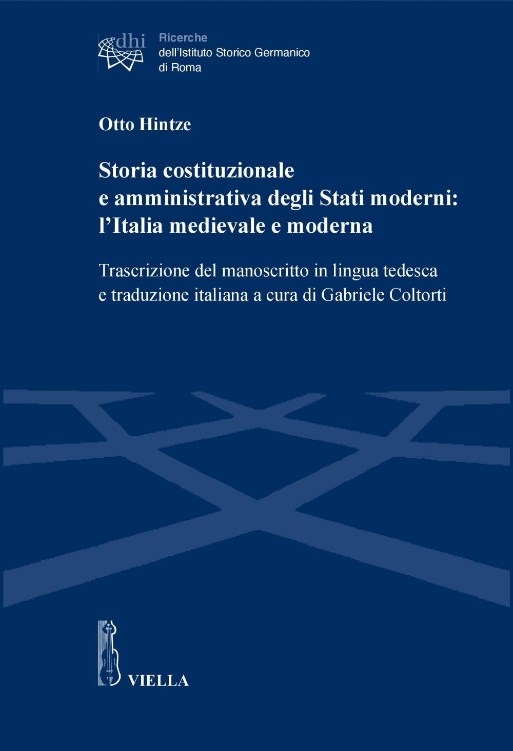 Storia costituzionale e amministrativa degli Stati moderni: l’Italia medievale e moderna - Librerie.coop