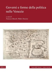 Governi e forme della politica nelle Venezie - Librerie.coop