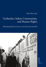 Gorbachev, Italian Communism and Human Rights - Librerie.coop