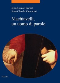 Machiavelli, un uomo di parole - Librerie.coop