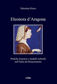 Eleonora d’Aragona - Librerie.coop