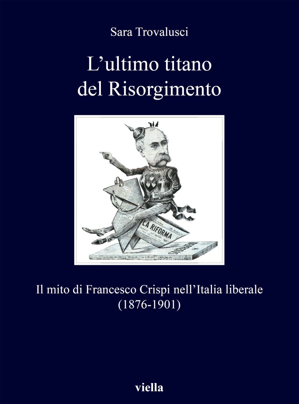 L’ultimo titano del Risorgimento - Librerie.coop