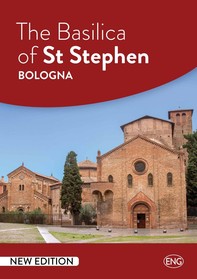 The Basilica of St Stephen – Bologna - Librerie.coop