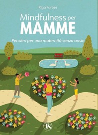 Mindfulness per mamme - Librerie.coop