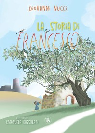 La storia di Francesco - Librerie.coop