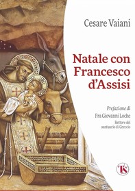 Natale con Francesco d’Assisi – II edizione - Librerie.coop