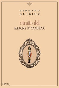 Ritratto del barone d'Handrax - Librerie.coop