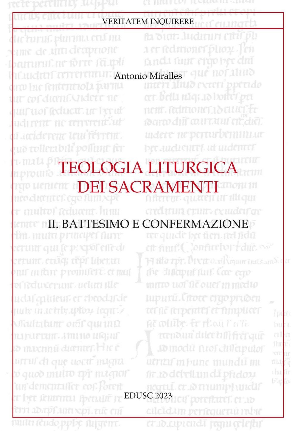 Teologia liturgica dei sacramenti II - Librerie.coop
