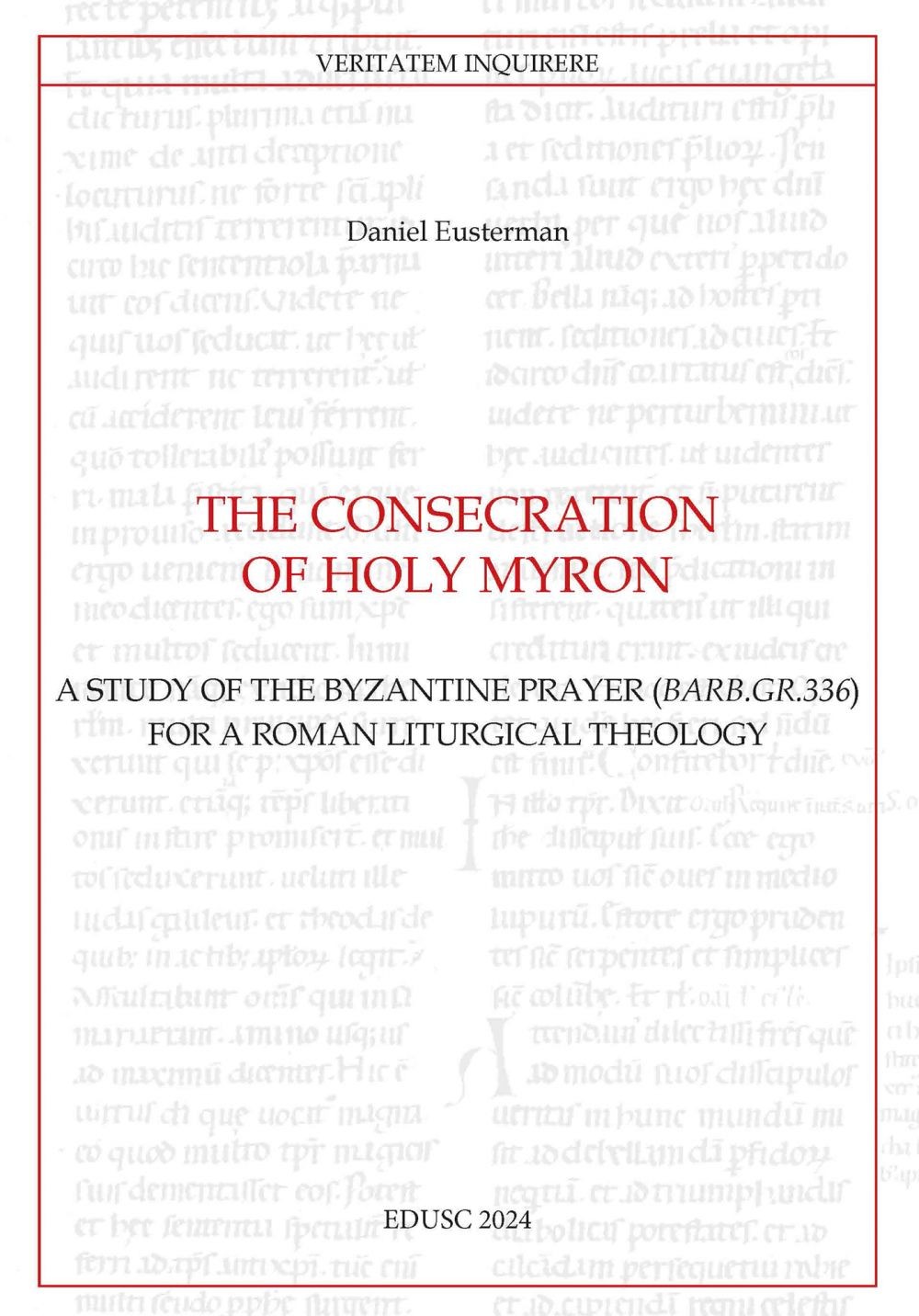 The Consecration of Holy Myron - Librerie.coop