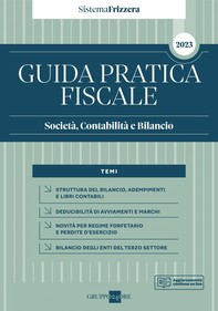 Guida Pratica Fiscale Società, Contabilità e Bilancio 2023 - Sistema Frizzera - Librerie.coop