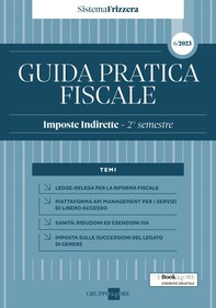 Guida Pratica Fiscale Imposte Indirette - 2° semestre 2023 - Librerie.coop