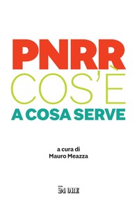 PNRR Cos'è a cosa serve - Librerie.coop