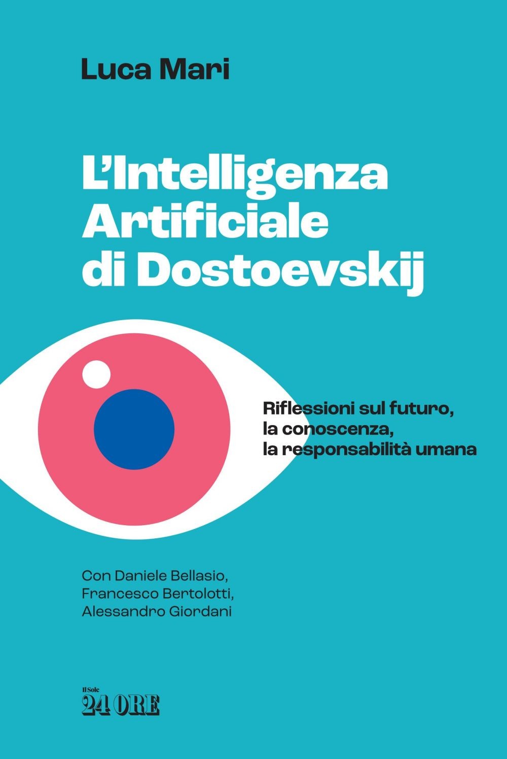 L'intelligenza artificiale di Dostoevskij - Librerie.coop