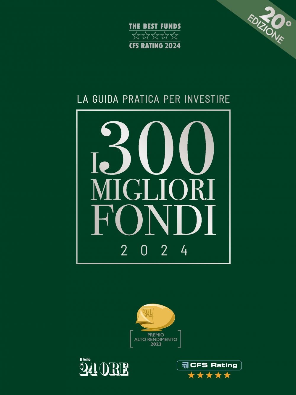 I 300 MIGLIORI FONDI - Edizione 2024 - Librerie.coop
