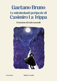 Le mirabolanti peripezie di Casimiro La Trippa - Librerie.coop