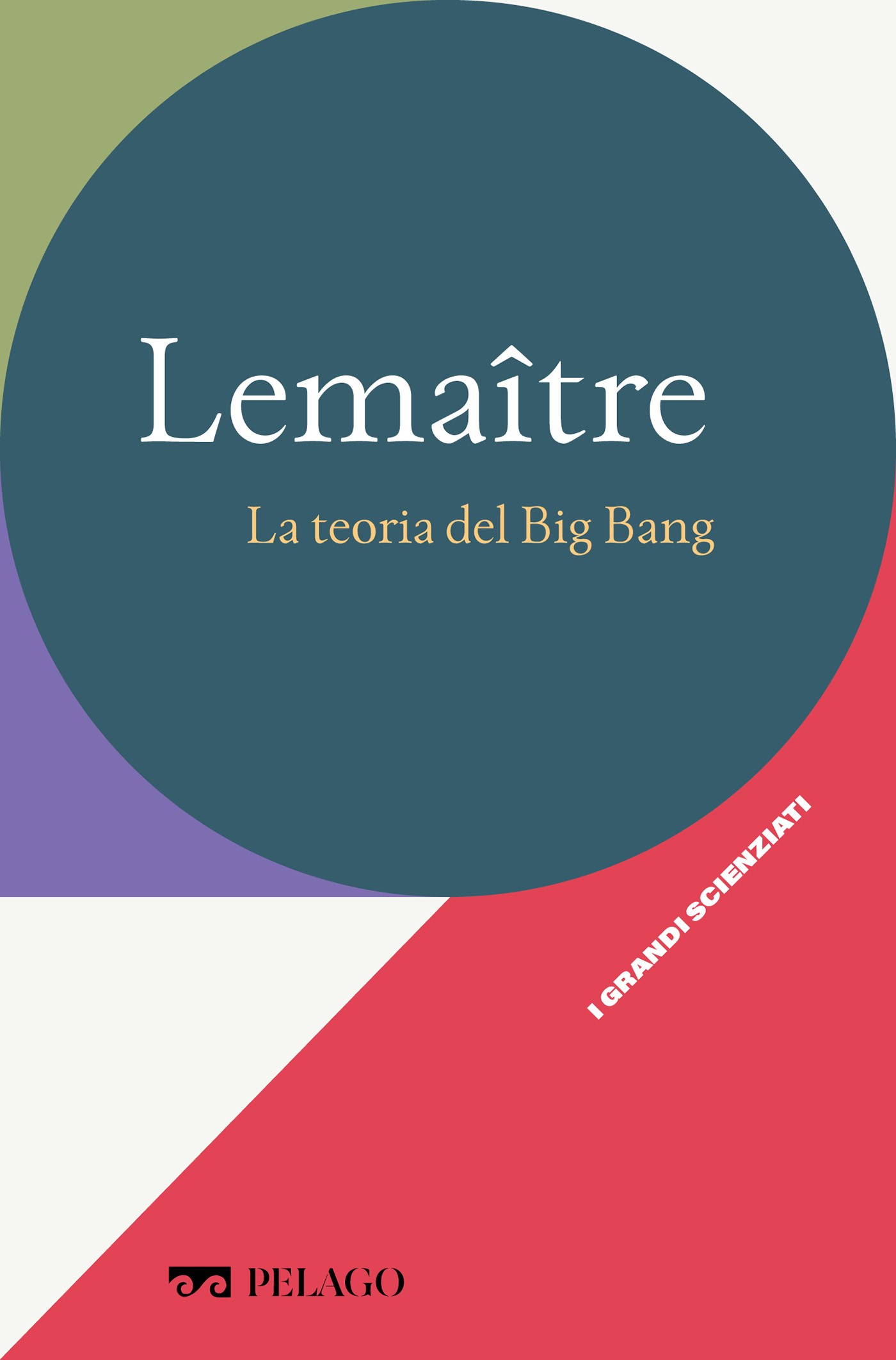 Lemaître - La teoria del Big Bang - Librerie.coop