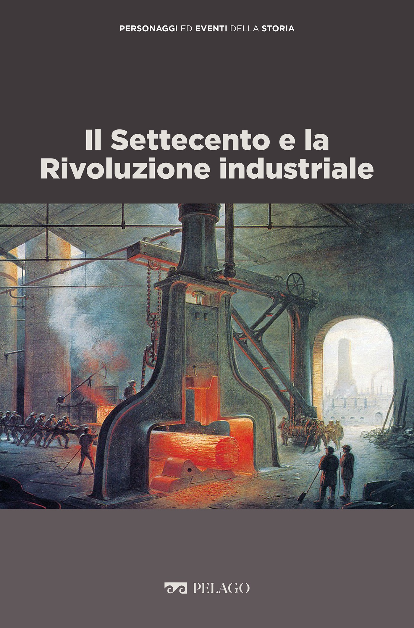 Il Settecento e la Rivoluzione industriale - Librerie.coop