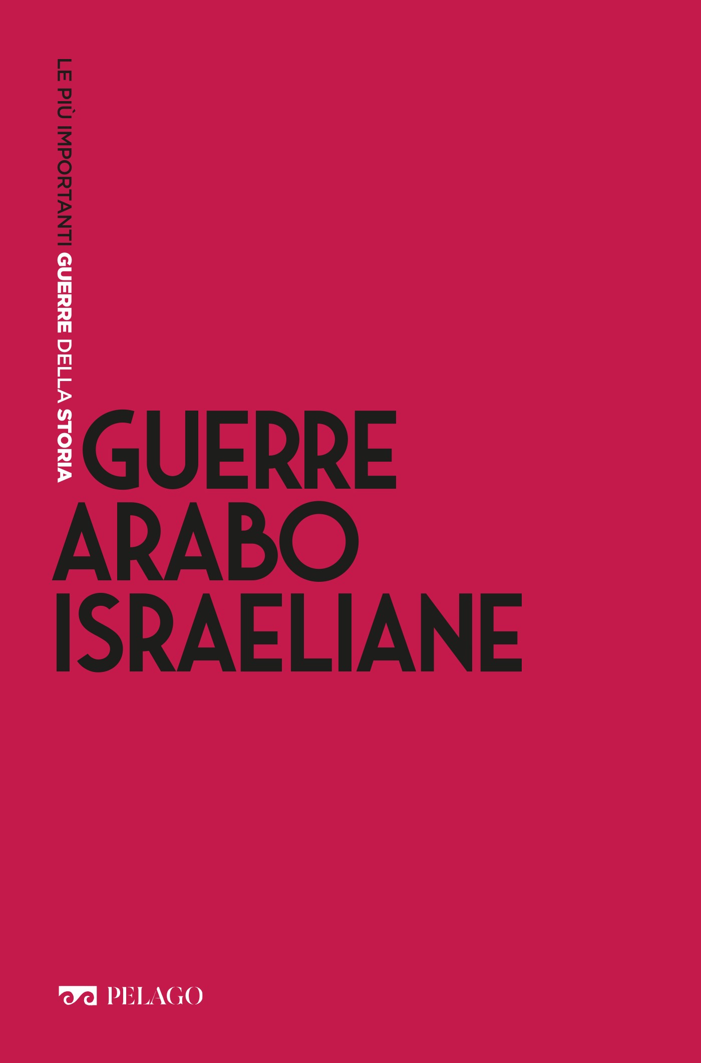 Guerre arabo-israeliane - Librerie.coop