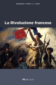 La Rivoluzione francese - Librerie.coop