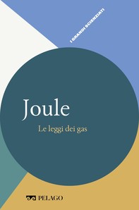 Joule - Le leggi dei gas - Librerie.coop