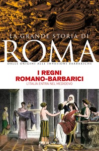 I regni romano-barbarici - Librerie.coop