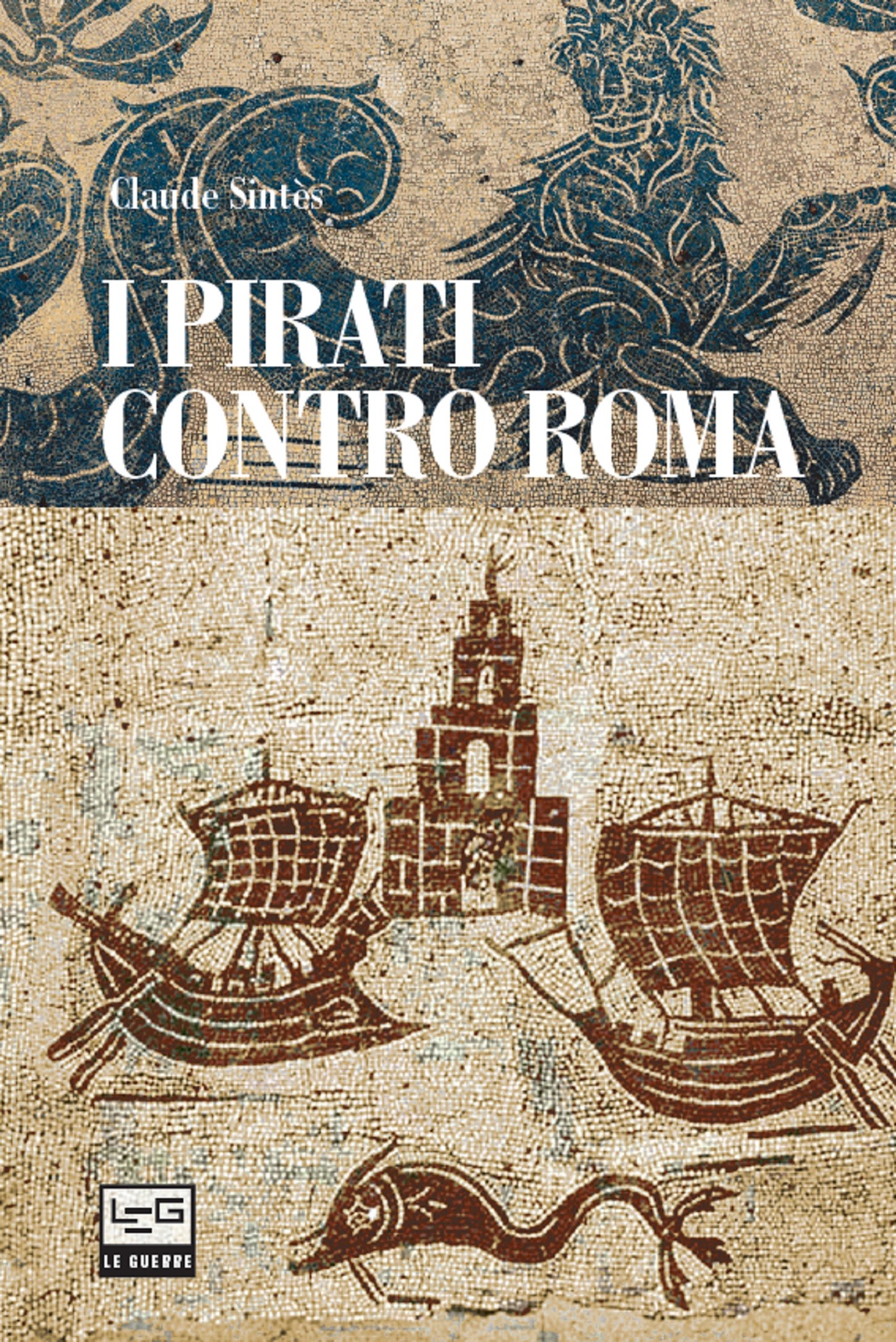 I pirati contro Roma - Librerie.coop