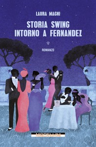 Storia swing intorno a Fernandez - Librerie.coop