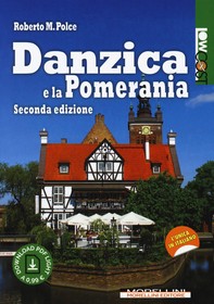 Danzica e la Pomerania - Librerie.coop