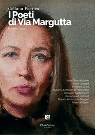 Collana Poetica I Poeti di Via Margutta vol. 13 - Edizione 2023 - Librerie.coop