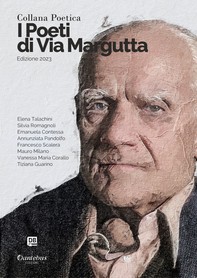 Collana Poetica I Poeti di Via Margutta vol. 24 - Edizione 2023 - Librerie.coop