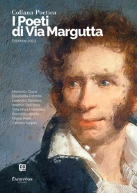 Collana Poetica I Poeti di Via Margutta vol. 38 - Edizione 2023 - Librerie.coop