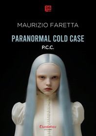 Paranormal Cold Case - Librerie.coop