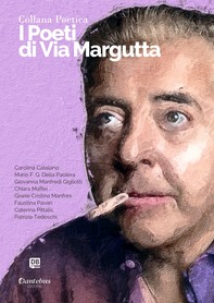 Collana Poetica I Poeti di Via Margutta vol. 76 - Edizione 2023 - Librerie.coop