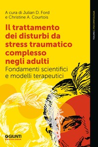Il trattamento dei disturbi da stress traumatico complesso negli adulti - Librerie.coop