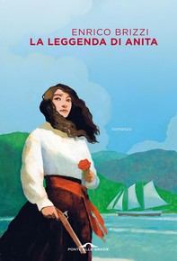 La leggenda di Anita - Librerie.coop