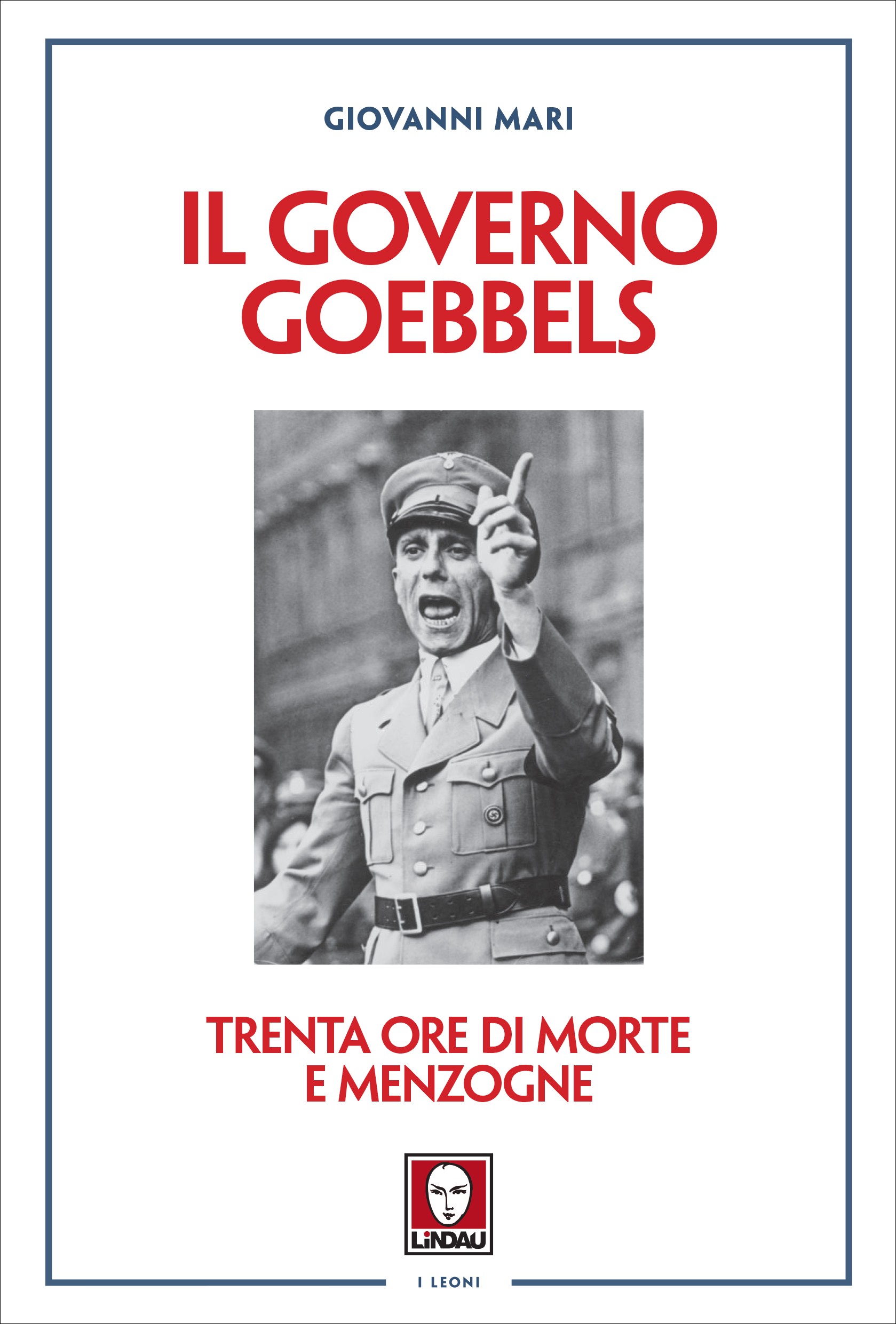 Il governo Goebbels - Librerie.coop