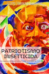 Patriotismo insetticida - Librerie.coop