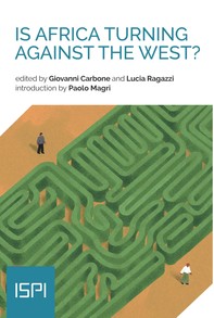 Is Africa Turning Against the West? - Librerie.coop
