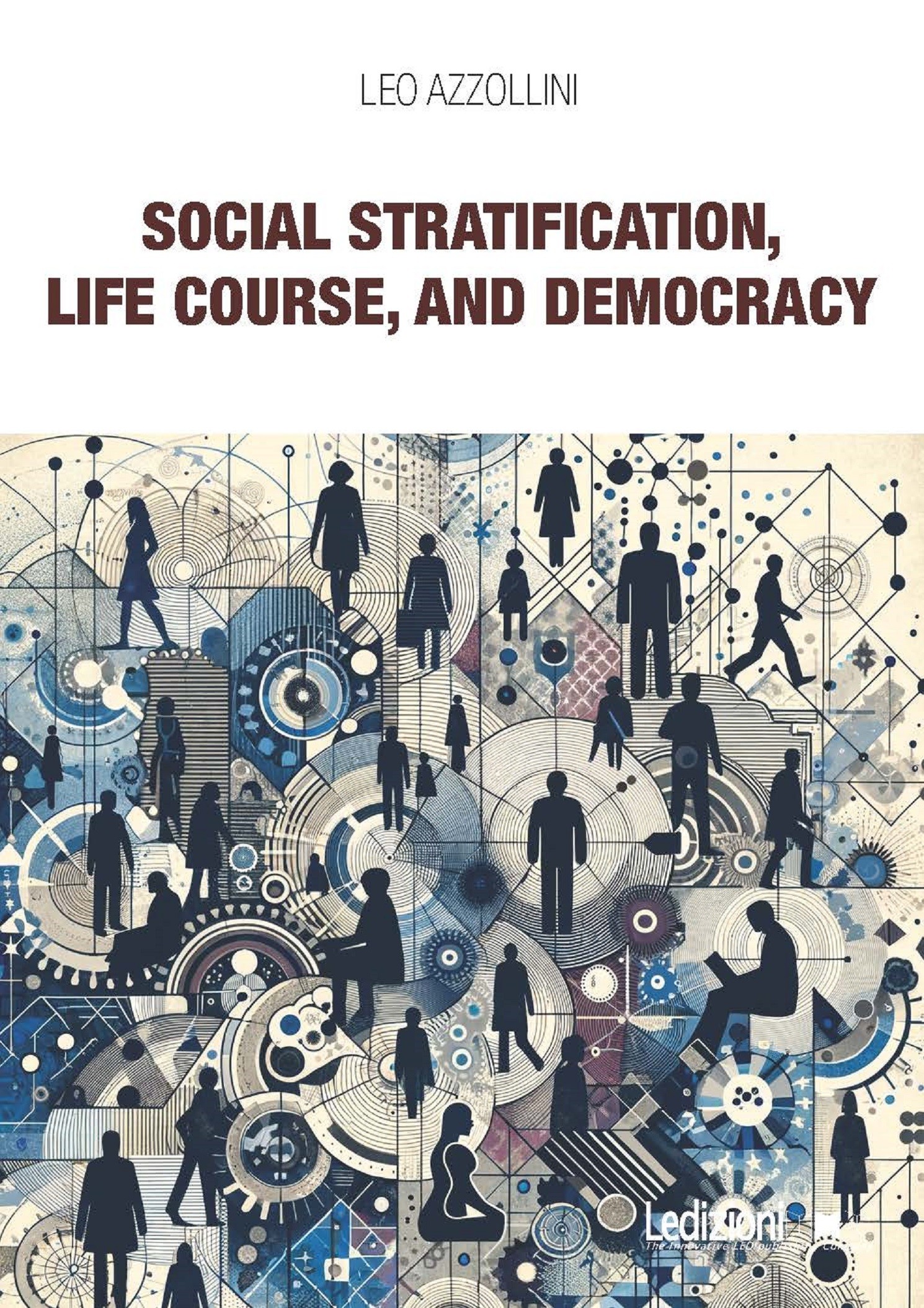 Social Stratification, Life Course, and Democracy - Librerie.coop
