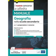 Manuale di Geografia nella scuola secondaria per il nuovo concorso a cattedra - Librerie.coop