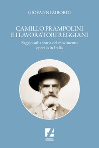 Camillo Prampolini e i lavoratori reggiani - Librerie.coop