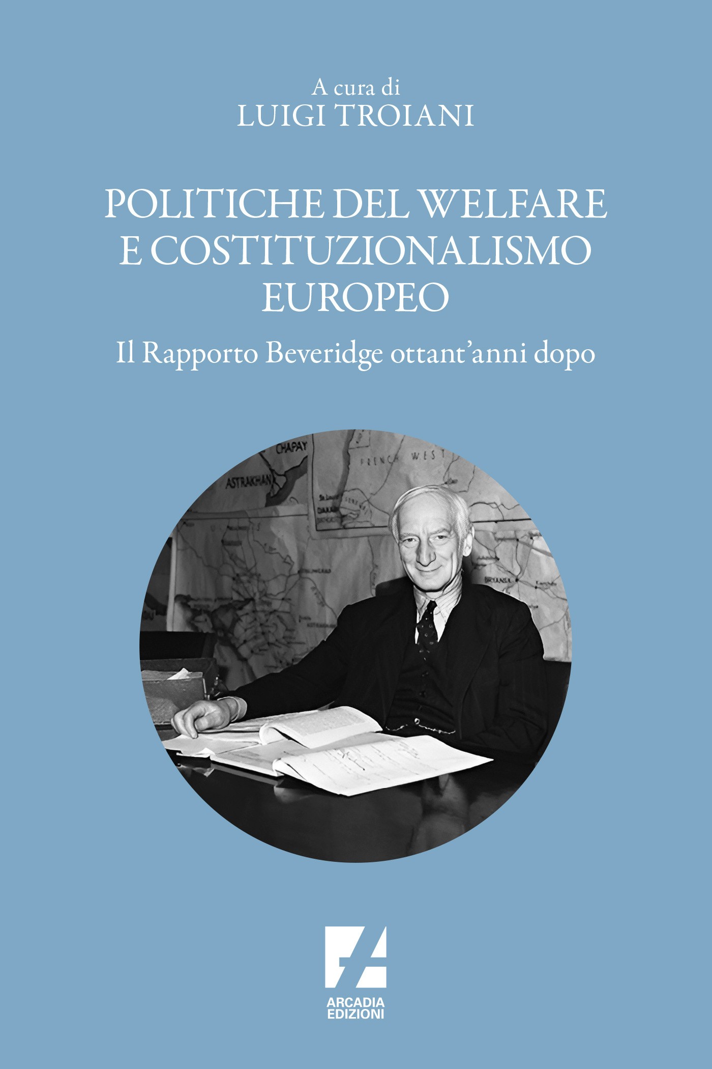 Politiche del welfare e costituzionalismo europeo - Librerie.coop
