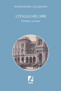 L' Italia nel 1898 - Librerie.coop