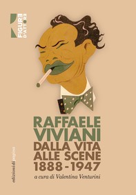 Raffaele Viviani. Dalla vita alle scene - Librerie.coop