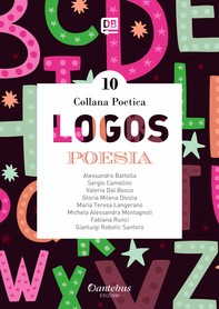 Collana Poetica Logos vol. 10 - Librerie.coop