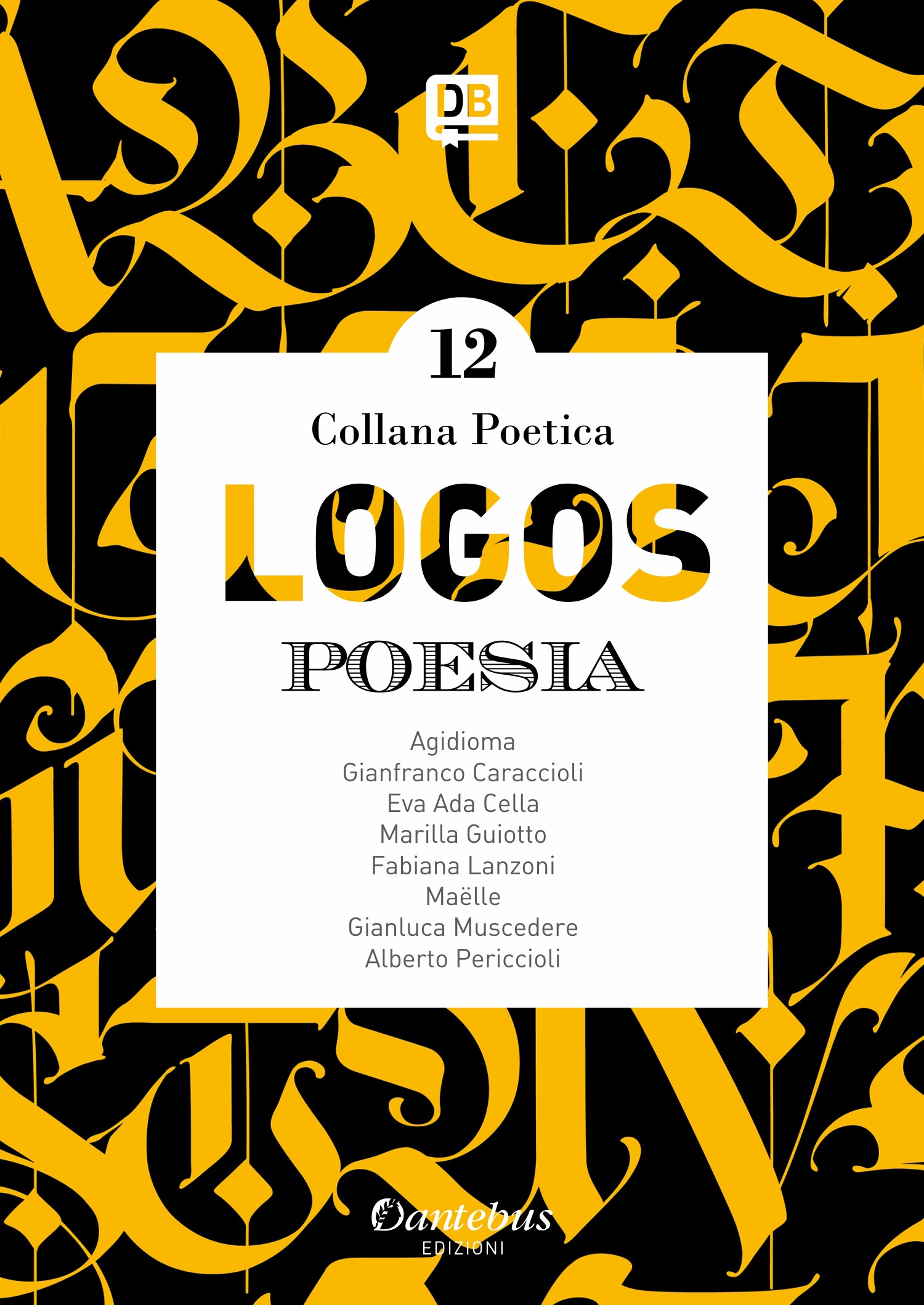 Collana Poetica Logos vol. 12 - Librerie.coop