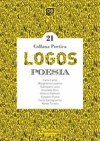 Collana Poetica Logos vol. 21 - Librerie.coop