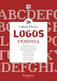 Collana Poetica Logos vol. 26 - Librerie.coop
