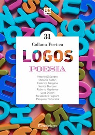 Collana Poetica Logos vol. 31 - Librerie.coop