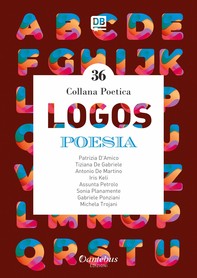 Collana Poetica Logos vol. 36 - Librerie.coop
